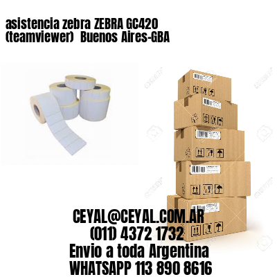 asistencia zebra ZEBRA GC420 (teamviewer)  Buenos Aires-GBA