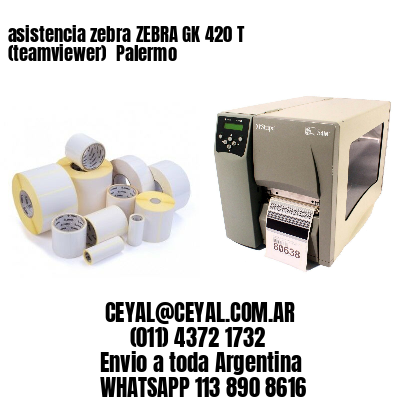 asistencia zebra ZEBRA GK 420 T (teamviewer)  Palermo