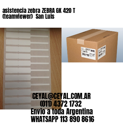 asistencia zebra ZEBRA GK 420 T (teamviewer)  San Luis
