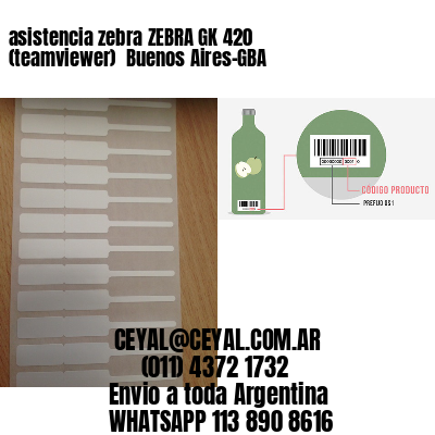 asistencia zebra ZEBRA GK 420 (teamviewer)  Buenos Aires-GBA
