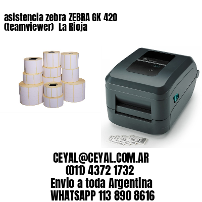 asistencia zebra ZEBRA GK 420 (teamviewer)  La Rioja