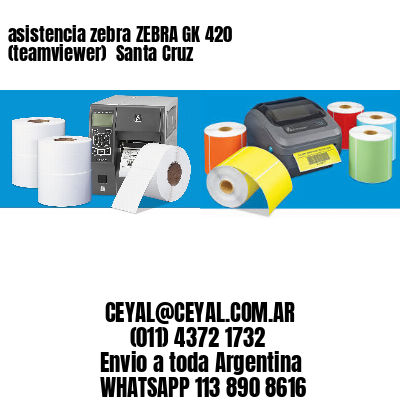 asistencia zebra ZEBRA GK 420 (teamviewer)  Santa Cruz