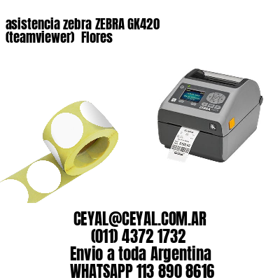 asistencia zebra ZEBRA GK420 (teamviewer)  Flores