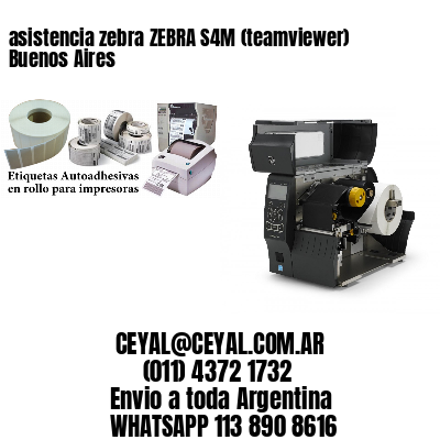 asistencia zebra ZEBRA S4M (teamviewer)  Buenos Aires