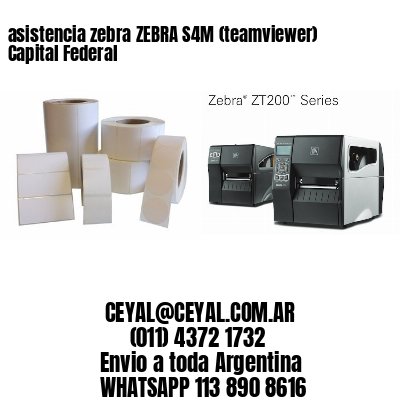 asistencia zebra ZEBRA S4M (teamviewer)  Capital Federal