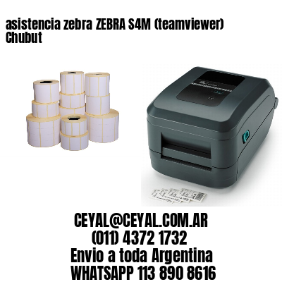 asistencia zebra ZEBRA S4M (teamviewer)  Chubut