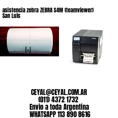asistencia zebra ZEBRA S4M (teamviewer)  San Luis