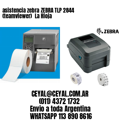 asistencia zebra ZEBRA TLP 2844 (teamviewer)  La Rioja
