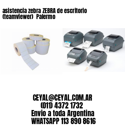 asistencia zebra ZEBRA de escritorio (teamviewer)  Palermo
