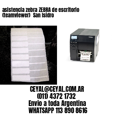 asistencia zebra ZEBRA de escritorio (teamviewer)  San Isidro