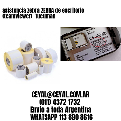 asistencia zebra ZEBRA de escritorio (teamviewer)  Tucuman