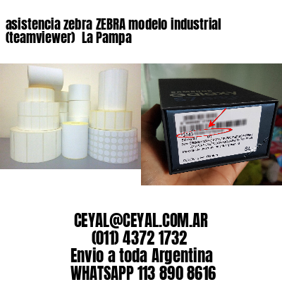 asistencia zebra ZEBRA modelo industrial (teamviewer)  La Pampa