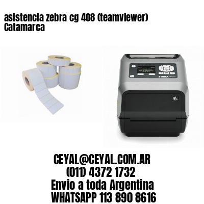 asistencia zebra cg 408 (teamviewer)  Catamarca