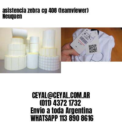 asistencia zebra cg 408 (teamviewer)  Neuquen