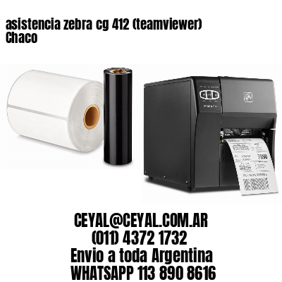 asistencia zebra cg 412 (teamviewer)  Chaco