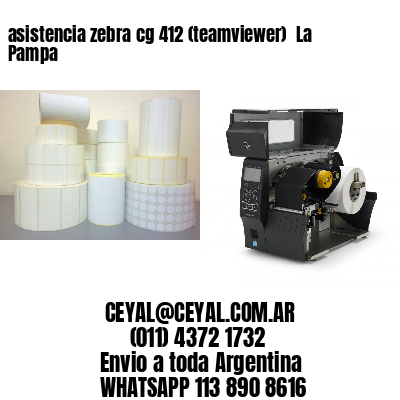 asistencia zebra cg 412 (teamviewer)  La Pampa