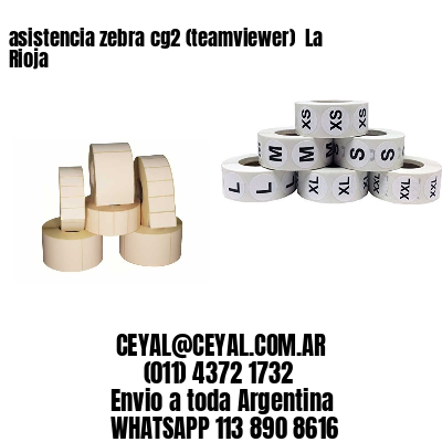 asistencia zebra cg2 (teamviewer)  La Rioja