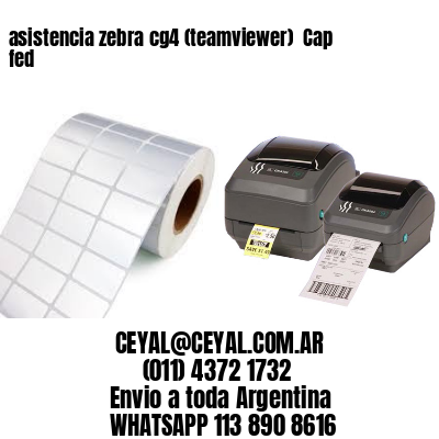 asistencia zebra cg4 (teamviewer)  Cap fed