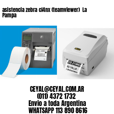 asistencia zebra cl4nx (teamviewer)  La Pampa