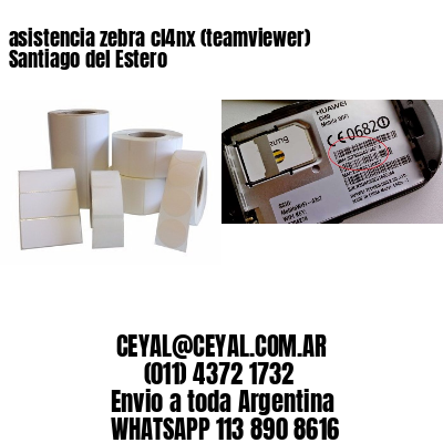 asistencia zebra cl4nx (teamviewer)  Santiago del Estero