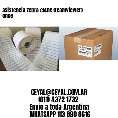 asistencia zebra cl4nx (teamviewer)  once