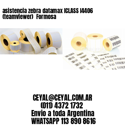 asistencia zebra datamax ICLASS I4406 (teamviewer)  Formosa