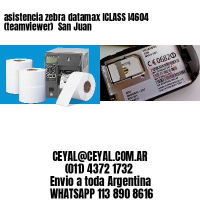 asistencia zebra datamax ICLASS I4604 (teamviewer)  San Juan