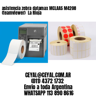 asistencia zebra datamax MCLAAS M4208 (teamviewer)  La Rioja