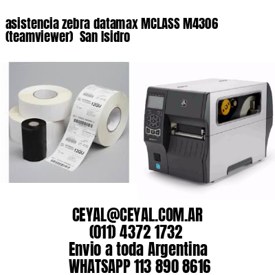 asistencia zebra datamax MCLASS M4306 (teamviewer)  San Isidro