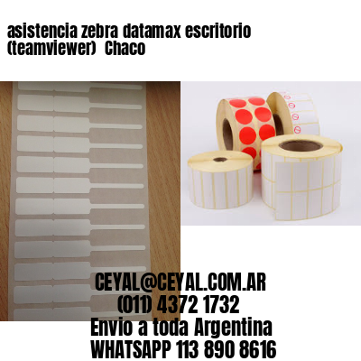 asistencia zebra datamax escritorio (teamviewer)  Chaco