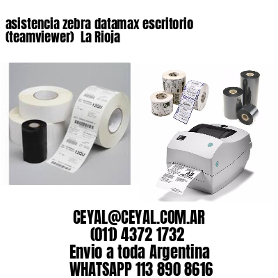 asistencia zebra datamax escritorio (teamviewer)  La Rioja
