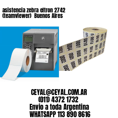 asistencia zebra eltron 2742 (teamviewer)  Buenos Aires