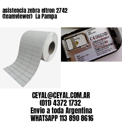 asistencia zebra eltron 2742 (teamviewer)  La Pampa