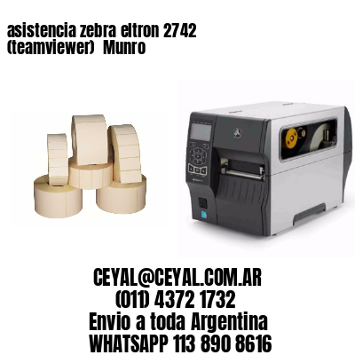 asistencia zebra eltron 2742 (teamviewer)  Munro