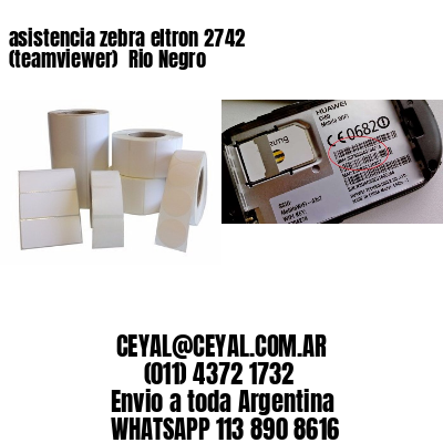 asistencia zebra eltron 2742 (teamviewer)  Rio Negro