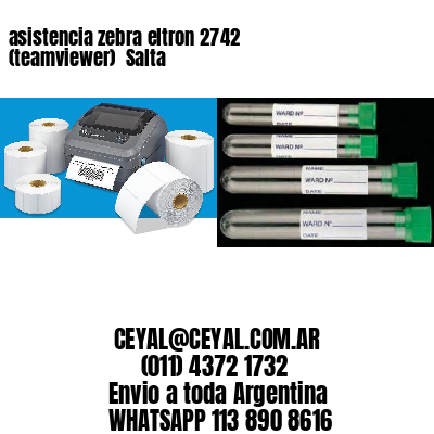 asistencia zebra eltron 2742 (teamviewer)  Salta