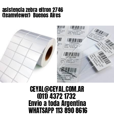 asistencia zebra eltron 2746 (teamviewer)  Buenos Aires