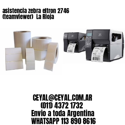 asistencia zebra eltron 2746 (teamviewer)  La Rioja