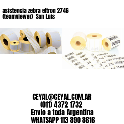 asistencia zebra eltron 2746 (teamviewer)  San Luis