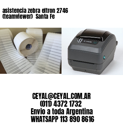 asistencia zebra eltron 2746 (teamviewer)  Santa Fe