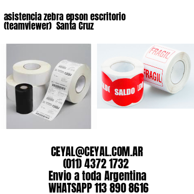 asistencia zebra epson escritorio (teamviewer)  Santa Cruz
