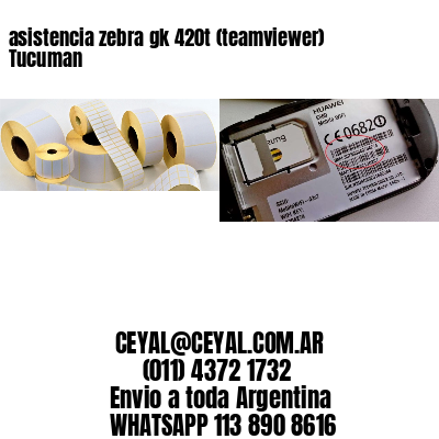asistencia zebra gk 420t (teamviewer)  Tucuman