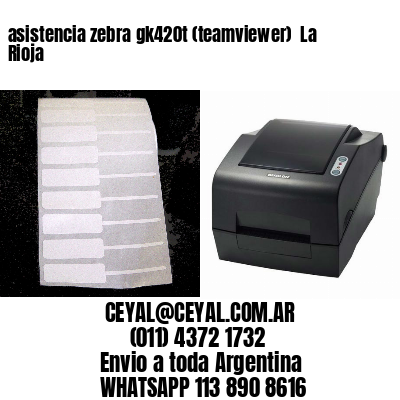 asistencia zebra gk420t (teamviewer)  La Rioja