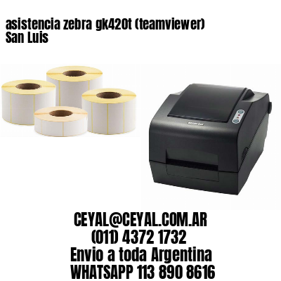 asistencia zebra gk420t (teamviewer)  San Luis