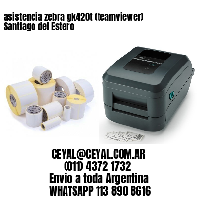 asistencia zebra gk420t (teamviewer)  Santiago del Estero