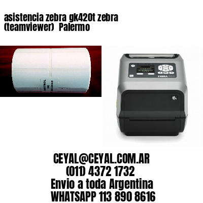 asistencia zebra gk420t zebra (teamviewer)  Palermo