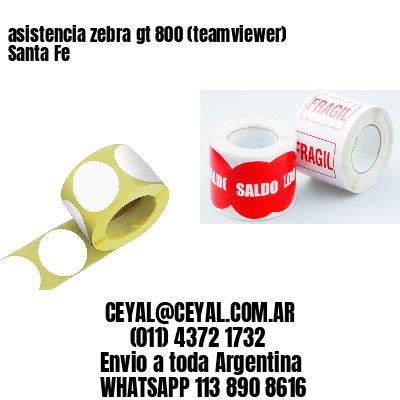 asistencia zebra gt 800 (teamviewer)  Santa Fe