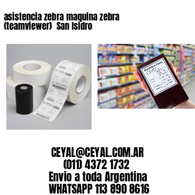 asistencia zebra maquina zebra (teamviewer)  San Isidro