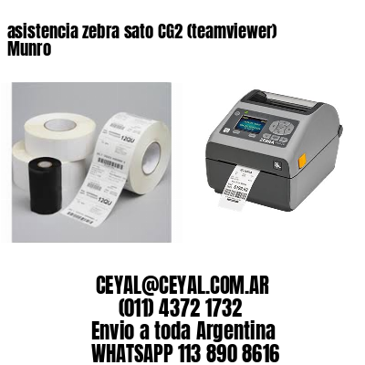 asistencia zebra sato CG2 (teamviewer)  Munro