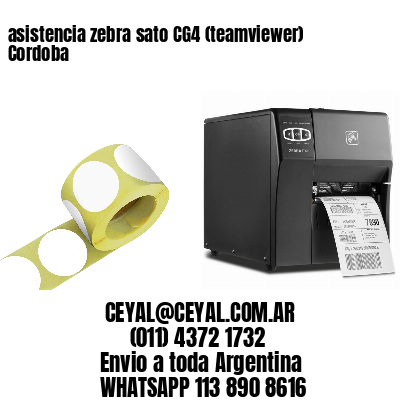 asistencia zebra sato CG4 (teamviewer)  Cordoba